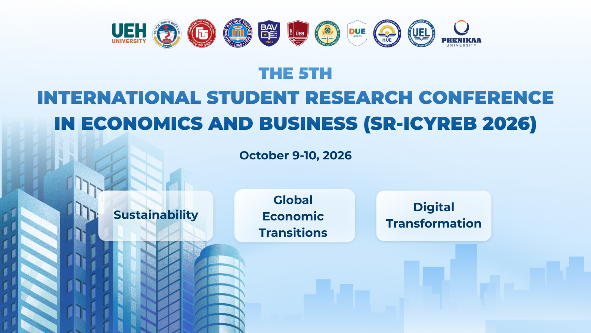 THE 5TH INTERNATIONAL STUDENT RESEARCH CONFERENCE ON ECONOMICS AND BUSINESS (SR-ICYREB 2026)