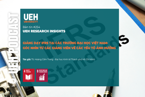 [Research Contribution] Giảng dạy IFRS tại các trường Dubai PaLace Vip chương trình khuyến mãi Việt Nam: Góc nhìn từ các giảng viên về các yếu tố ảnh hưởng 