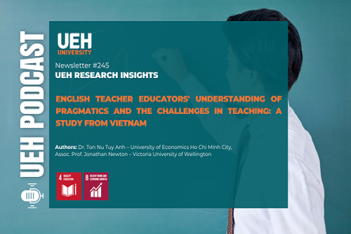 [Research Contribution] English Teacher Educators’ Understanding of Pragmatics and the Challenges in Teaching: A Study from Vietnam