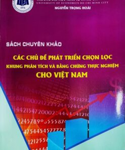 Chủ đề phát triển chọn lọc khung phân tích và bằng chứng thực nghiệm Việt Nam