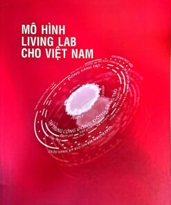 MÔ HÌNH LIVING LAB CHO VIỆT NAM