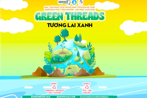 Chính thức phát động Chiến dịch Thứ 7 Tình Nguyện và Chủ Nhật Xanh Khoa Kế toán năm 2026 - GREENTHREADS