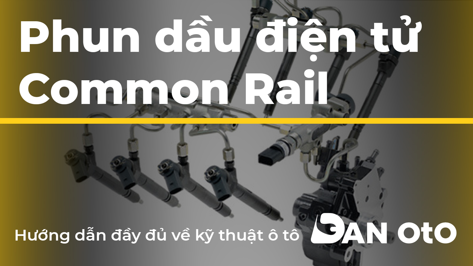 he thong phun dau dien tu common rail